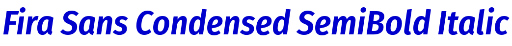 Fira Sans Condensed SemiBold Italic フォント